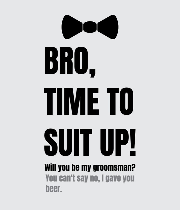 Bro, Groomsman?