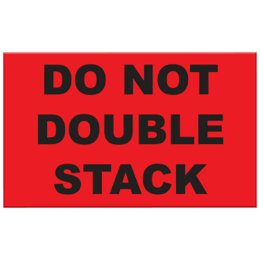 Do Not Double Stack Label